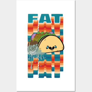 Fat Taco Posters and Art